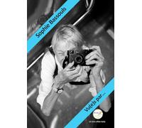 Sophie Bassouls, Vu(e)s par...