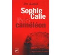 Sophie Calle, l'art caméléon