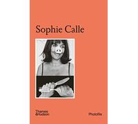 Sophie Calle (Photofile) – en anglais – Thames & Hudson