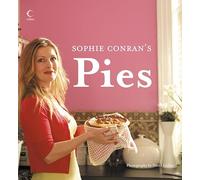 Sophie Conran's Pies