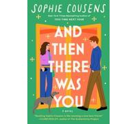 Sophie Cousens – And Then There Was You – Poche