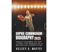SOPHIE CUNNINGHAM BIOGRAPHY 2025: From Columbia to the Court: The Making of a Relentless Competitor
