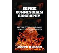 SOPHIE CUNNINGHAM BIOGRAPHY: The Life Story Of A Fearless WNBA Star And Trailblazer
