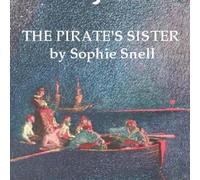 Sophie Draper - The Pirate's Sister: Pirate Stories for Children/Kids [Import]