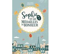 Sophie et les 7 médailles du bonheur