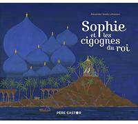 Sophie et les cigognes du roi