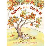 Anne Wilsdorf – Sophie et sa courge – Dès 5 ans – Kaleidoscope – Cartonné