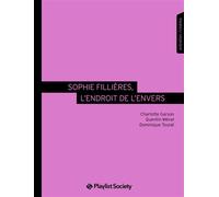 Sophie Fillières, l’endroit de l’envers