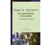 Sophie Germain: Las Matematicas Como Pasion - [Livre en VO] Sanchez Fernandez, Laura (Auteur)