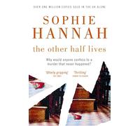 Sophie Hannah - Other Half Lives Culver Valley Crime Book 4 - Paperb - E245z