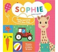 Sophie la girafe Early learning lifttheflap by Ruth Symons Ruth Symons (Auteur)