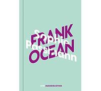 Sophie Passmann Über Frank Ocean