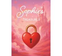 Sophie’s Treasures Journal: A Personalized Notebook for Sophie, with Cursive Writing Practice and Space for Imagination