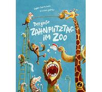 Sophie Schoenwald Günth Der große Zahnputztag im Zoo: Band 1 (Ignaz Igel (Relié)