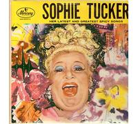 Sophie Tucker - Her Latest And Greatest Spicy Songs [Vinyl LP]