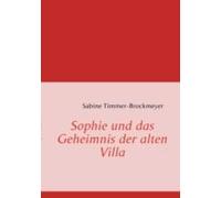 Sophie Und Das Geheimnis Der Alten Villa