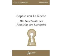 Sophie Von La Roche - Die Geschichte Des Fräuleins Von Sternheim
