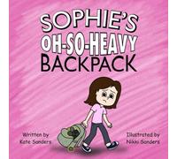 Sophie's Oh-So-Heavy Backpack
