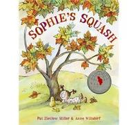 Sophies Squash by Pat Zietlow Miller Pat Zietlow Miller (Auteur)