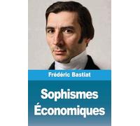 Sophismes Économiques