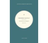 Sophismes économiques: Deuxième série