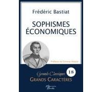 Sophismes Économiques En Grands Caractères