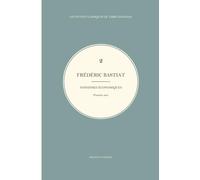 Sophismes économiques: Première série