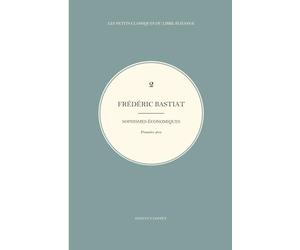 Sophismes économiques: Première série