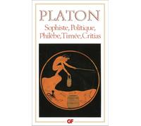 Sophiste, Politique, Philèbe, Timée, Critias