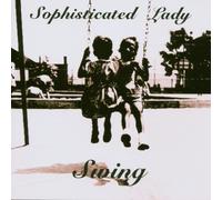 Sophisticated Lady - Swing [Import]