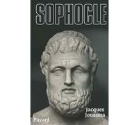 Sophocle - Jacques Jouanna - Fayard - broché - Biographie