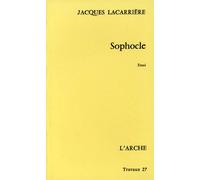 Sophocle - Jacques Lacarrière - Arche - Livre