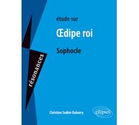 Etude sur Sophocle: Oedipe roi