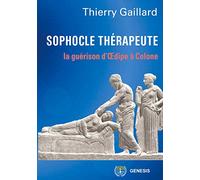 Sophocle thérapeute, la guérison d'Oedipe à Colone