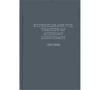Sophocles and the Tragedy of Athenian Democracy, Contributions in Drama and Theatre Studies Josh Beer (Auteur)