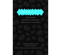 Sophocles I: Antigone, Oedipus the King, Oedipus at Colonus