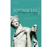 Sophocles Oedipus the King - Kovacs David Hugh H. Obear Professor of Classics Emeritus Hugh H. Obear Professor of Classics Emeritus University of Virginia Kovacs David Hugh H. Obear Professor of Class