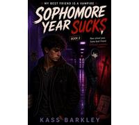 Sophomore Year Sucks - Kass Barkley - Auto-Édition - ebook (ePub) - Livre