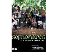 Sophomores: The Script Book, Season Two: Ten original shooting scripts from the hit college comedy series