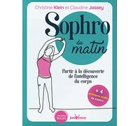 Sophro du matin: Partir à la découverte de l'intelligence du corps