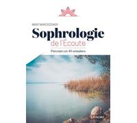 Sophrologie de l'écoute - Parcours en 40 semaines