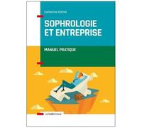 Sophrologie Et Entreprise - Manuel Pratique