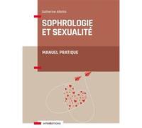 Sophrologie et sexualité Catherine Aliotta (Auteur)