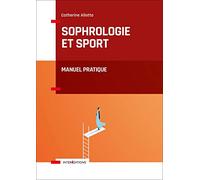 Sophrologie Et Sport - Manuel Pratique