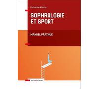 Sophrologie Et Sport - Manuel Pratique