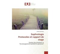 Sophrologie Protocoles et rapport de stage "Gestion des émotions" et"Accompagnement pendant la grossesse" - Sandra Pointeau - Universitaires Europeennes - broché - Livre