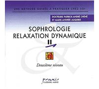 Sophrologie Relaxation Dynamique Vol 2