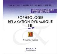 Sophrologie Relaxation Dynamique Vol 3 CD