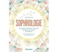 Sophrologie: Respiration - Relaxation - Harmonie - Equilibre corps & esprit - Bienveillance
