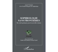 Sophrologie Sans Frontières - Des Outils Pertinents Pour De Nouvelles Attentes